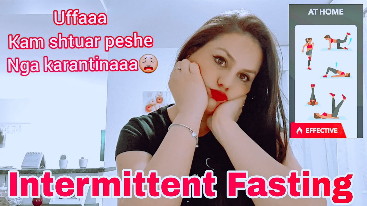 Intermittent fasting/ Si te dobesohemi ne menyre te shendetshme