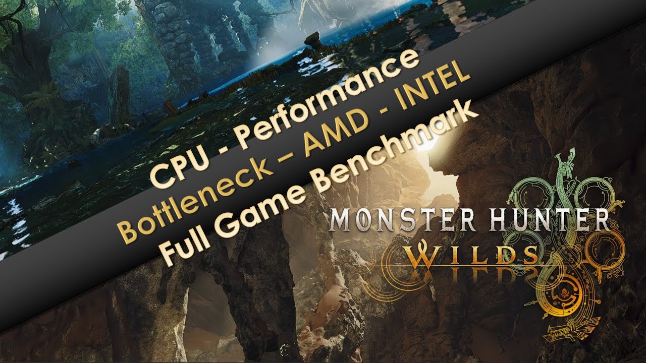 Monster Hunter Wilds – CPU Performance – Bottleneck Test