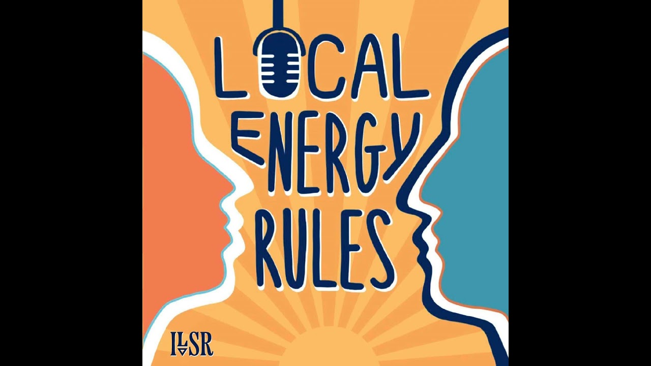 42 Million People Can Use this Toolkit to Lower Electric Bills — Episode 263 of Local Energy Rules