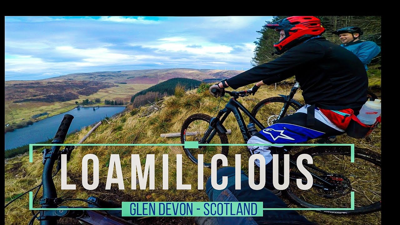 Glen Devon - Loamilicious - Scotland MTB