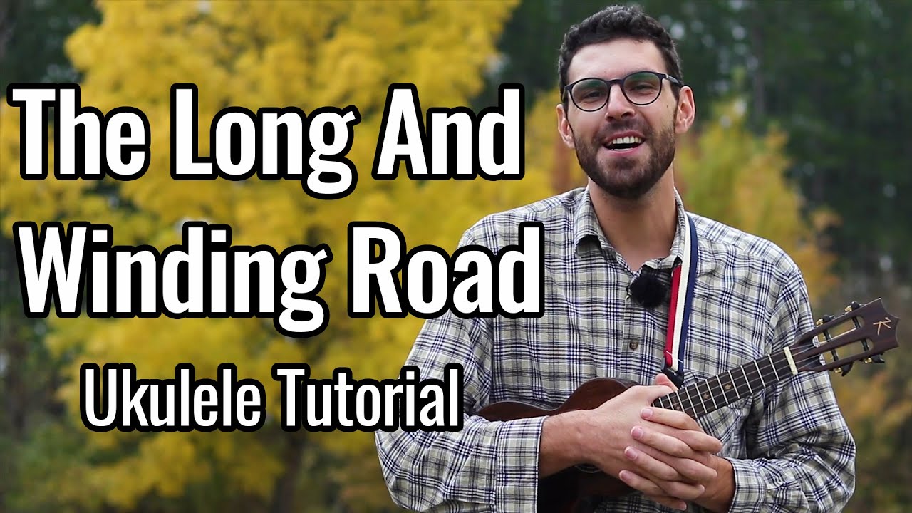 The Beatles - The Long And Winding Road (Ukulele Tutorial)