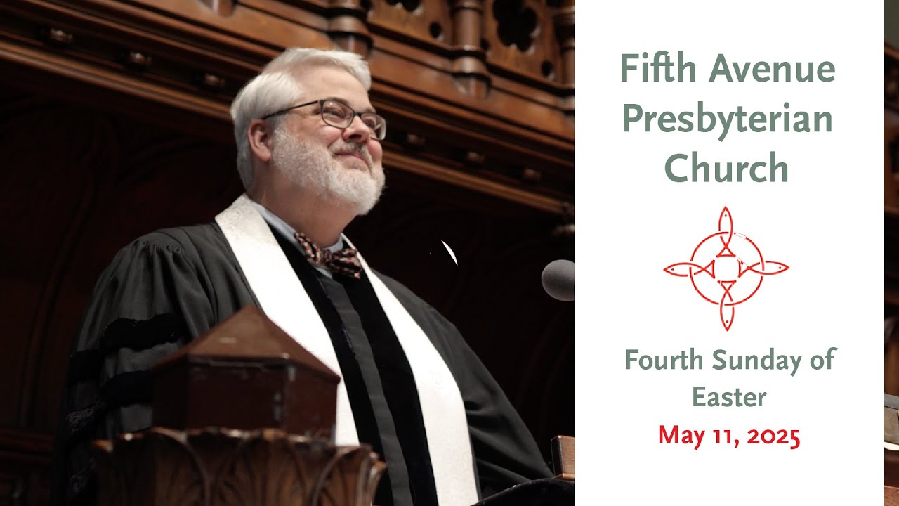 Fourth Sunday of Easter - May 11, 2025