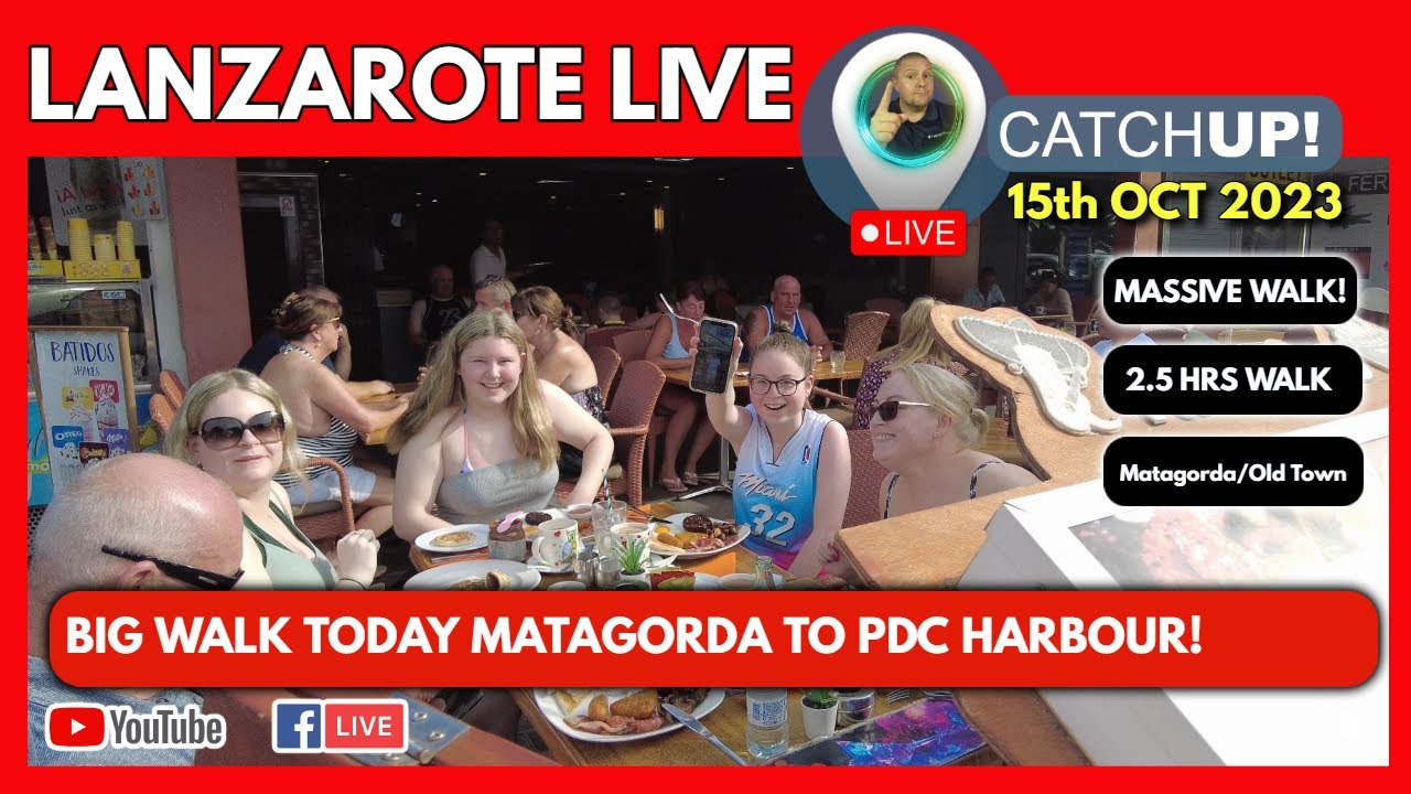 MEGA MEGA WALK! 🔴Live Catchup | Walk from Matagorda all the way to the Old Town Puerto Del Carmen