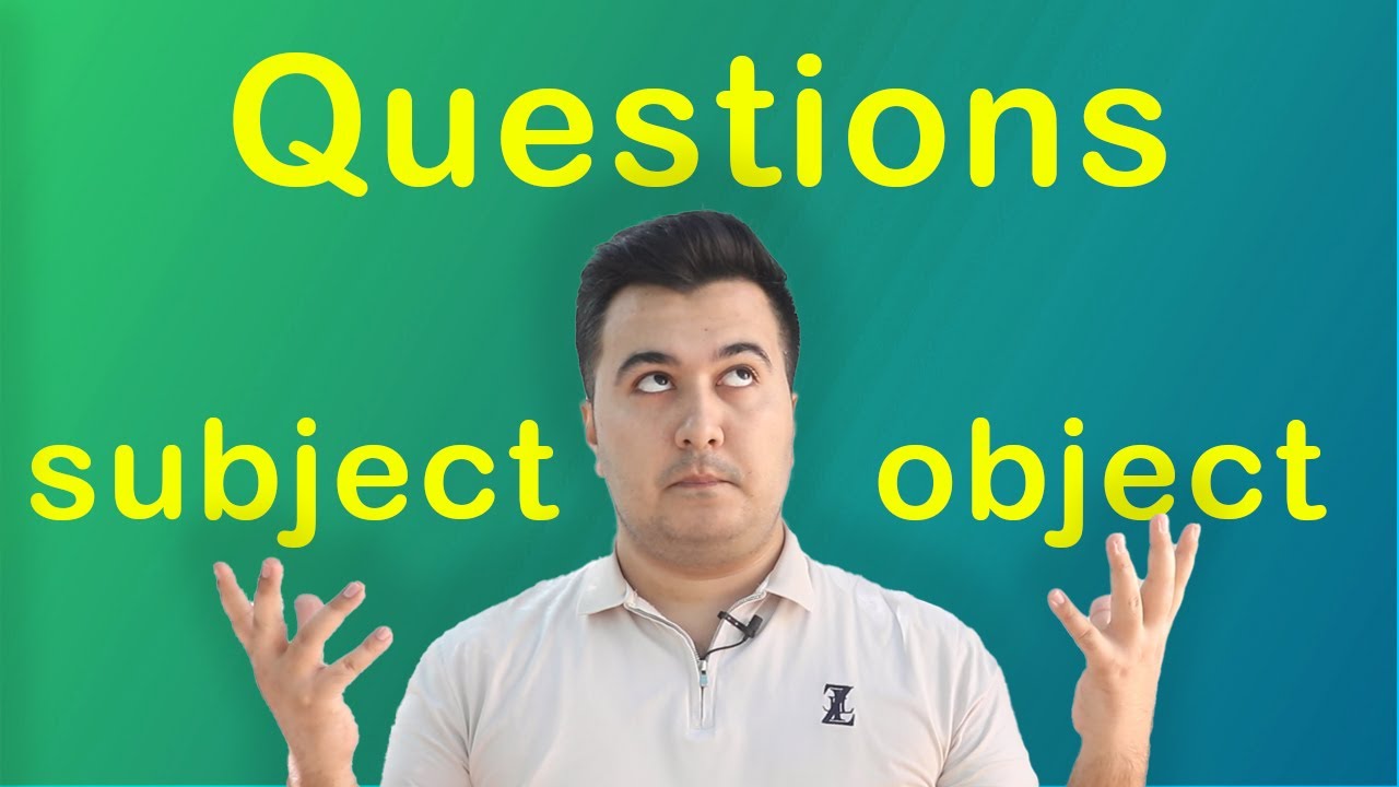 Everbest: Lesson 48 - Subject/Object questions & Indirect questions [O'zbek tilida]