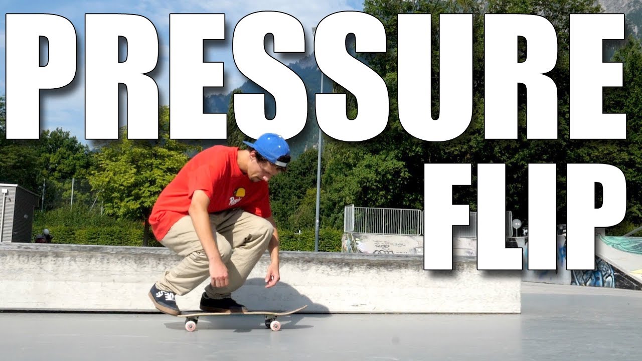 HOW TO PRESSURE FLIPS