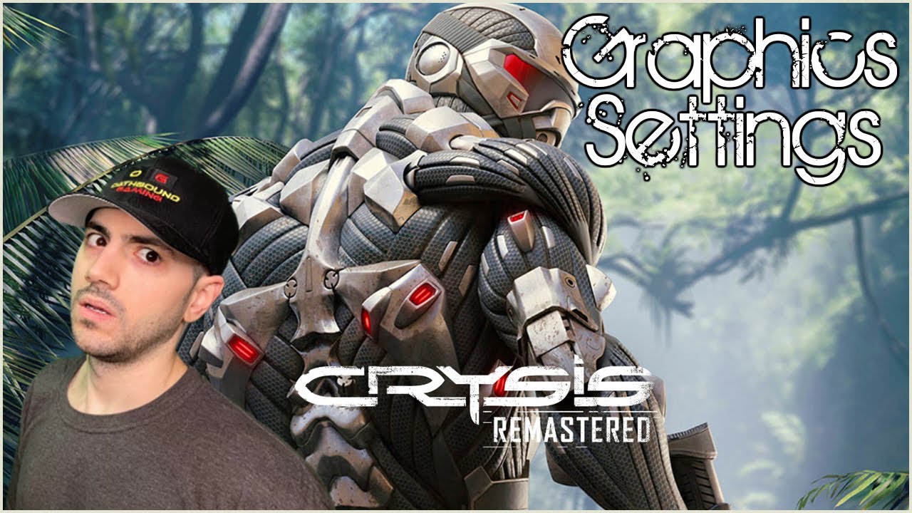 Crysis Remastered — Настройки графики и производительность