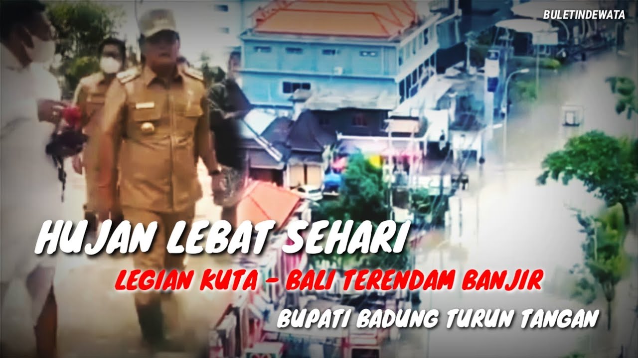HUJAN LEBAT SEHARI LEGIAN KUTA - BALI DI KEPUNG BANJIR || KUTA TERKINI