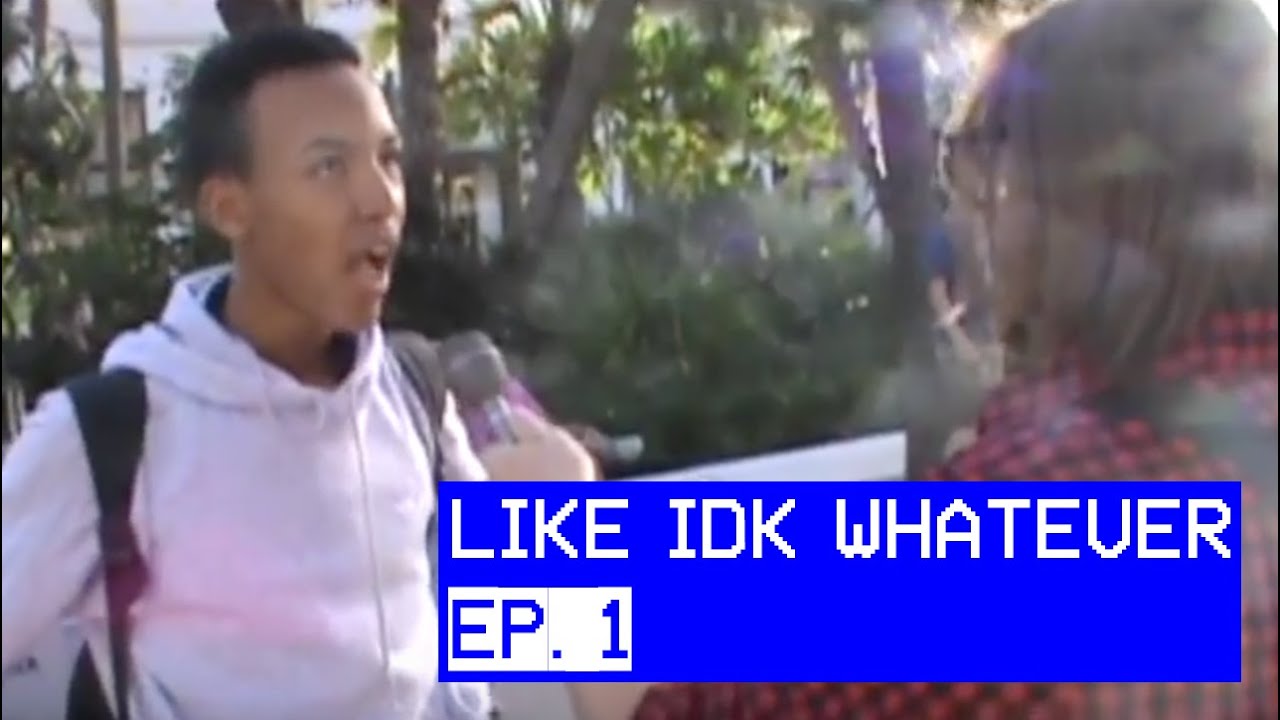 OOVOO JAVER | Like IDK Whatever | Ep. 1
