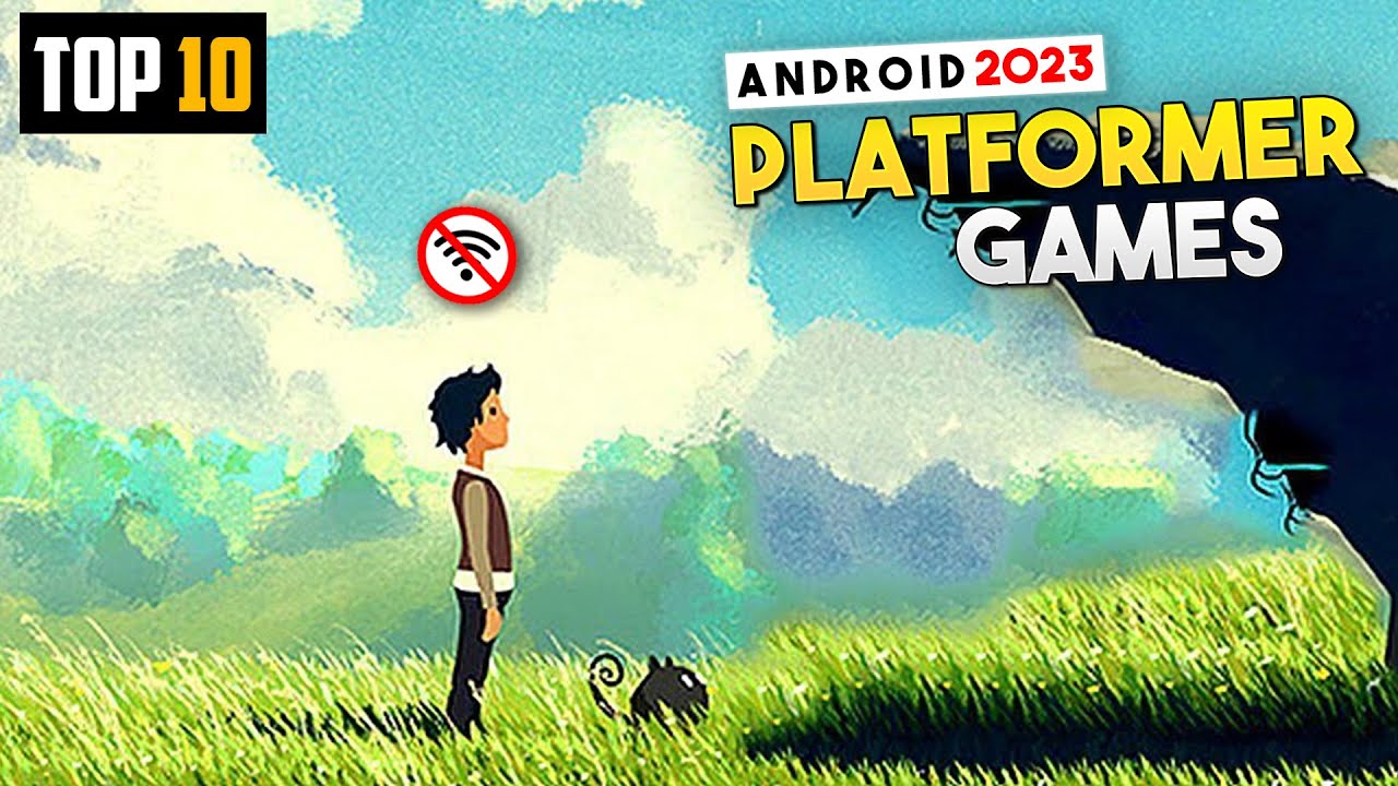 Top 10 Best Platformer Games for Android 2023 (Offline/Online)