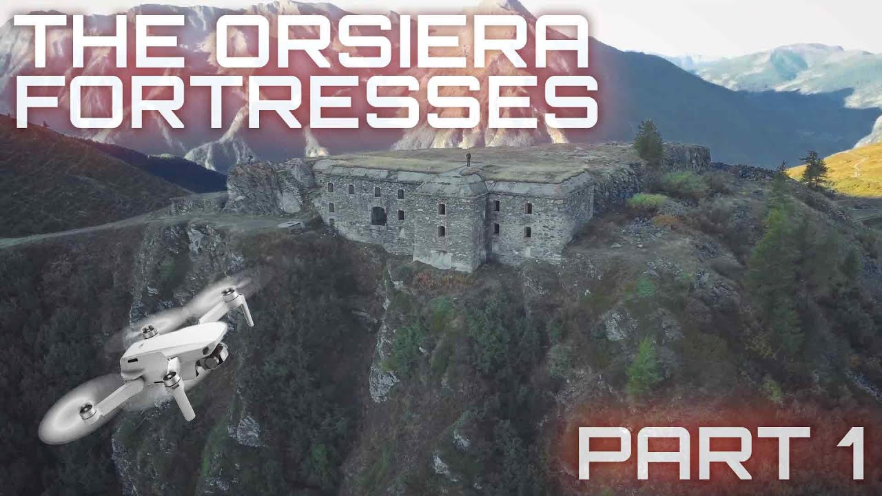 The Orsiera Fortresses Part 1