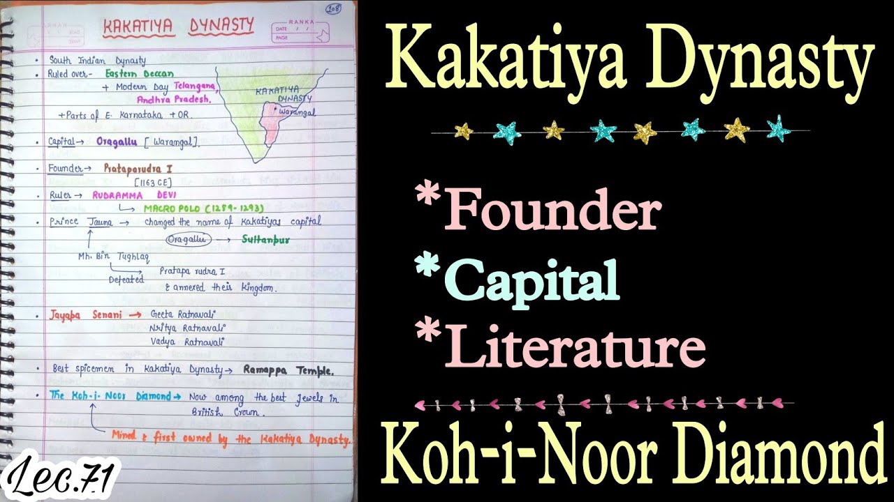 The Kakatiya Dynasty || Ancient History || Handwritten notes || Lec.71 || An Aspirant !
