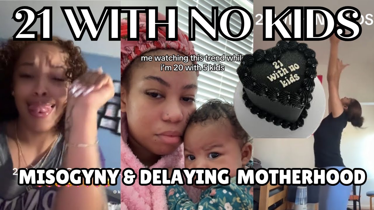 21 With No Kids Trend Backlash, Delaying Motherhood & (Internalized) Misogyny - Why So Serious?!