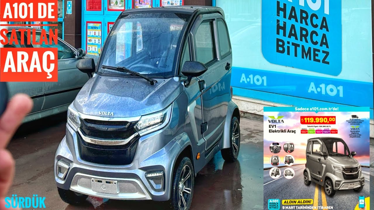 A101 DE 119.990 LİRAYA SATILAN ARAÇ! | SÜRÜŞ DETAYLARI | HANGİ EHLİYET SÜREBİLİR? | VOLTA EV1