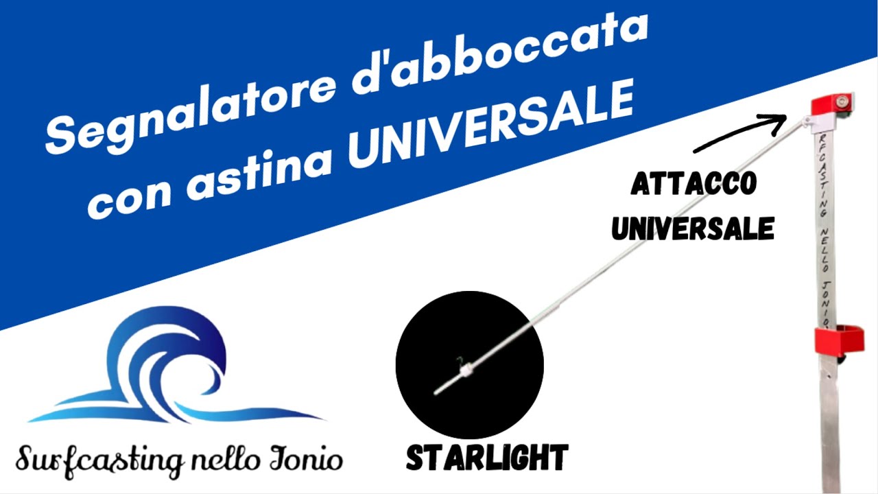 Astina segnalatore d' abboccata by Surfcastingnelloionio.it .UNIVERSALE.
