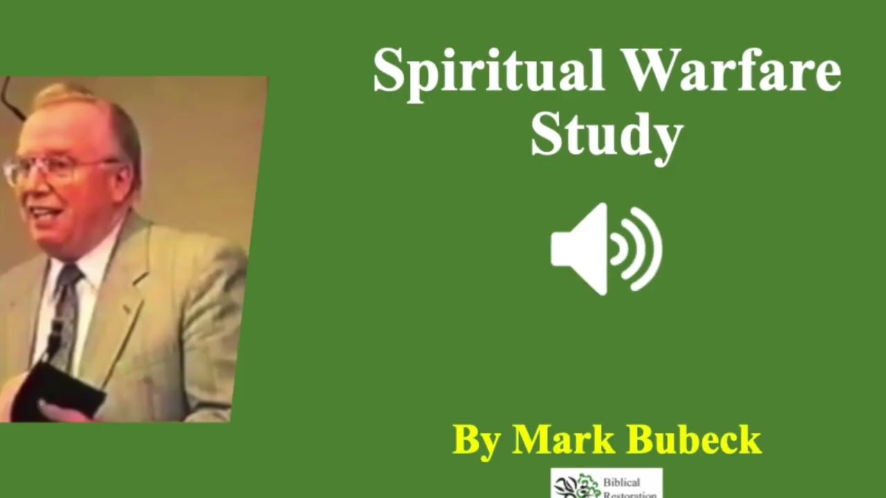 (Audio) Spiritual Warfare Study | Mark Bubeck