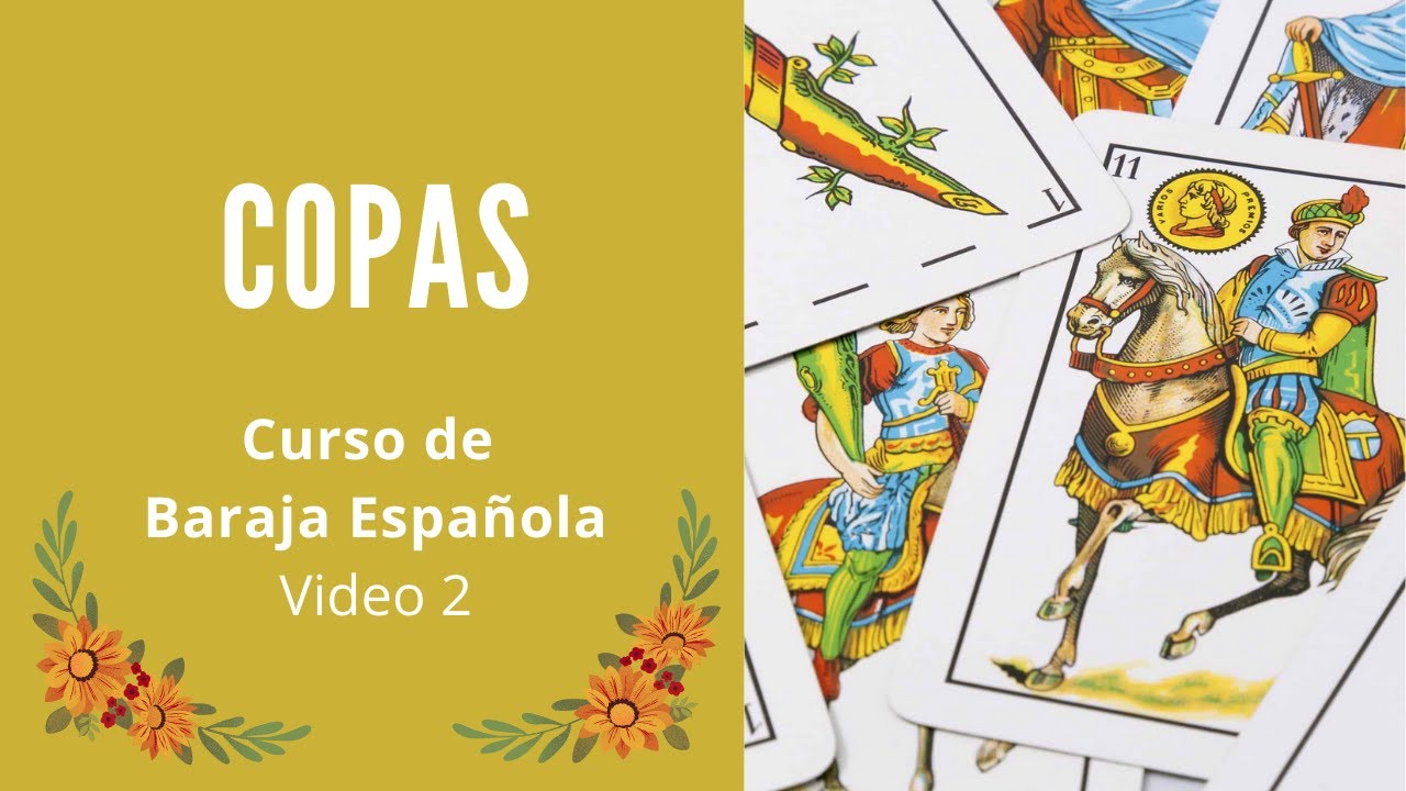 COPAS (Video 2) - CURSO DE BARAJA ESPAÑOLA