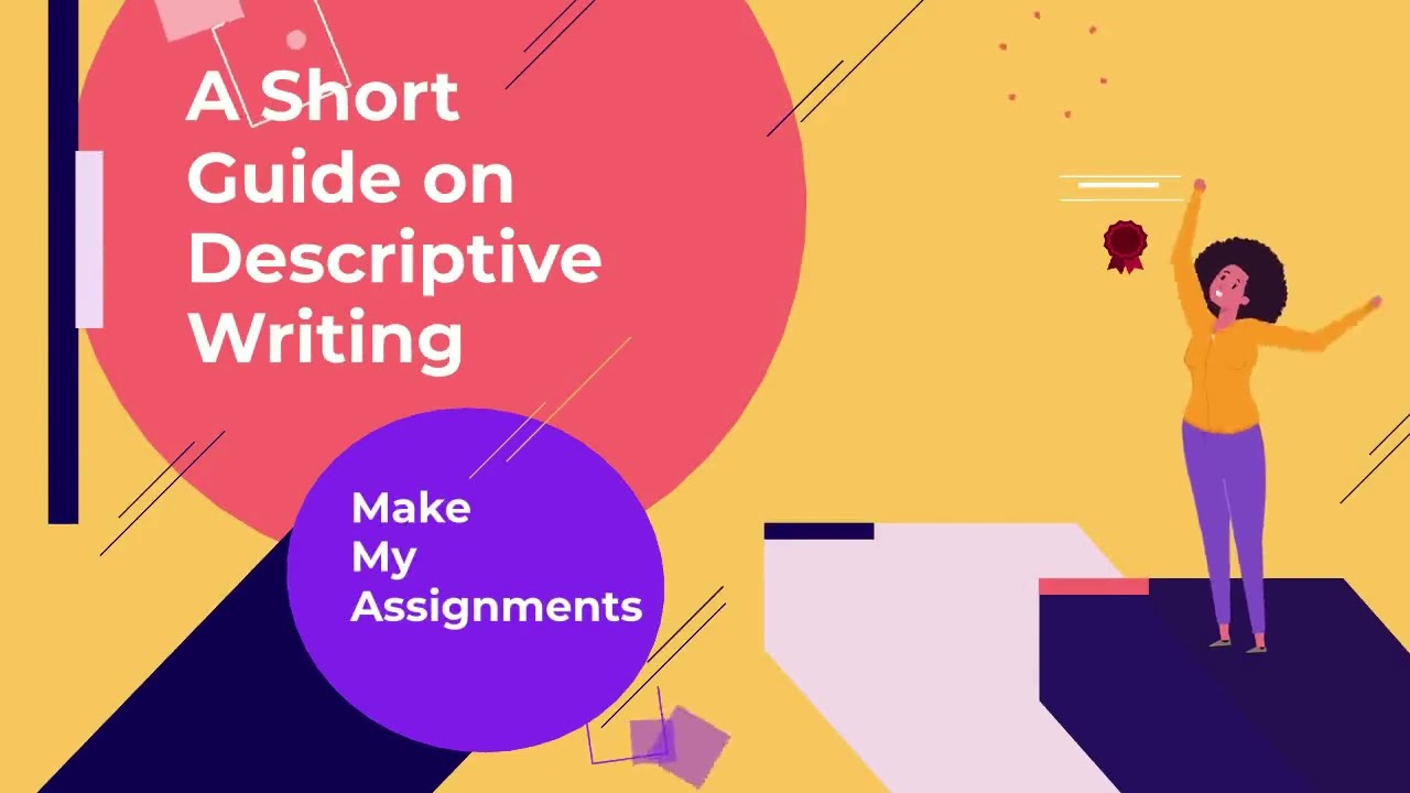 Short Guide on Descriptive Writing