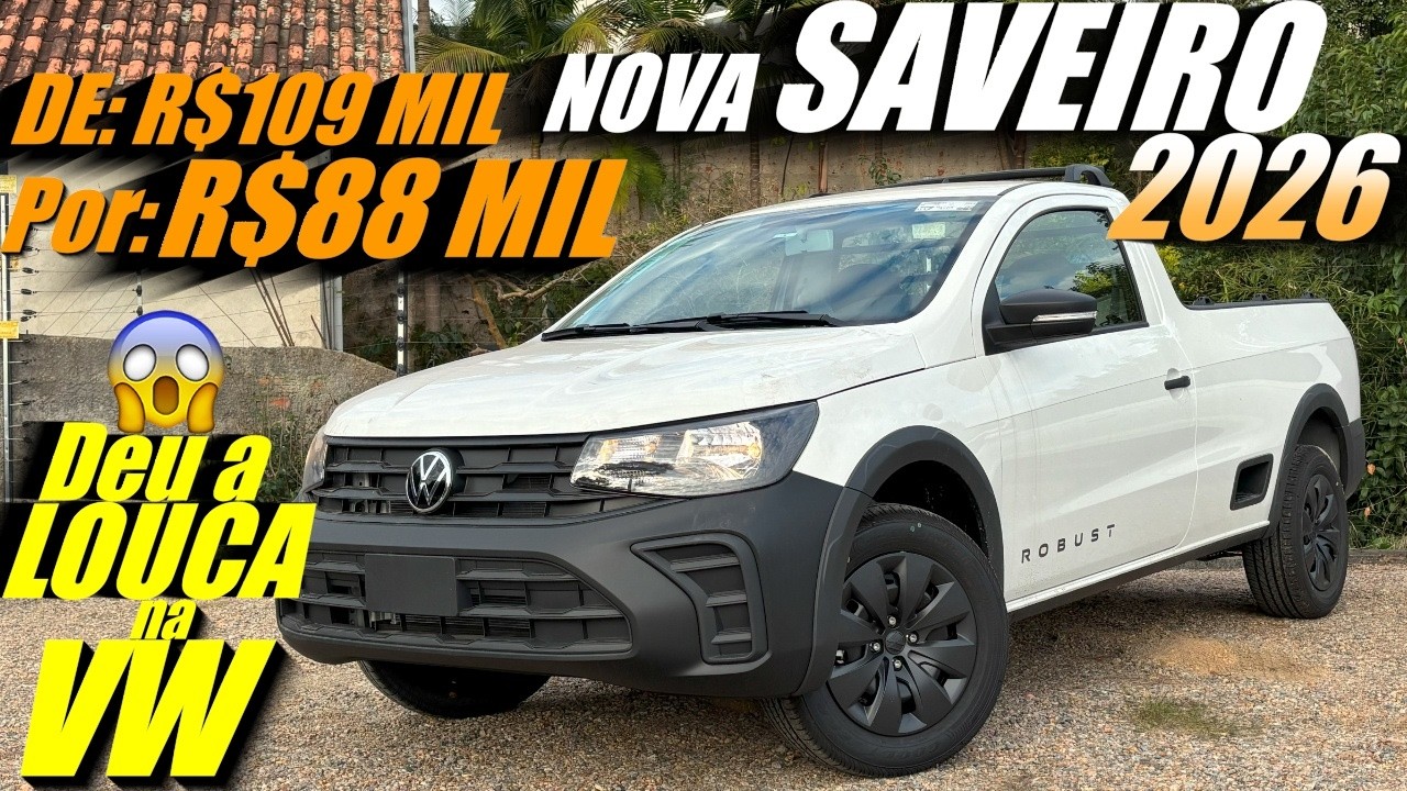 BAIXOU O PRE&Ccedil;O NOVA SAVEIRO ROBUST 2026 - VW SAVEIRO 2026 custando pre&ccedil;o de KWID e MOBI 2026.