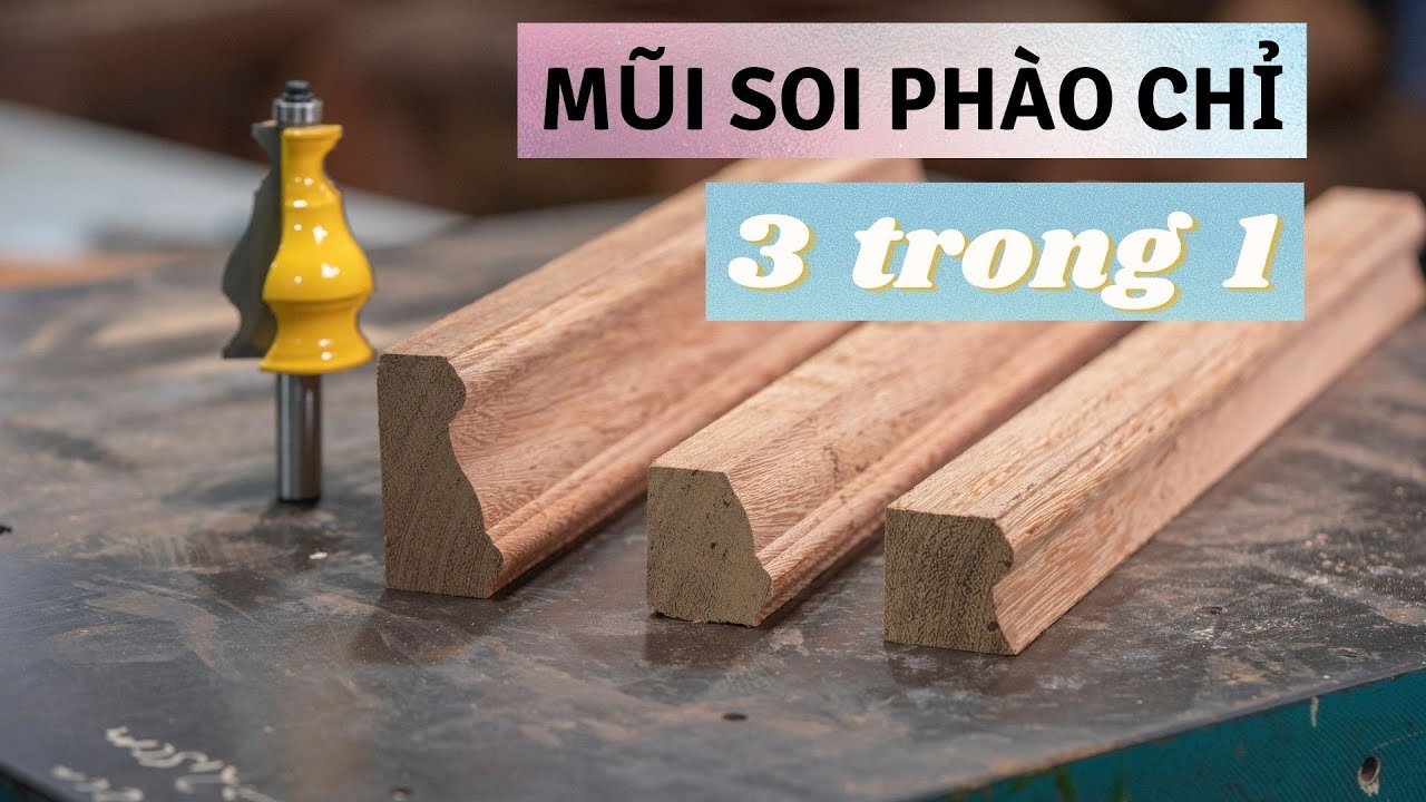 Mũi soi phào chỉ 3 trong 1 quá tiện | Dụng cụ làm mộc | www.vinachi.vn