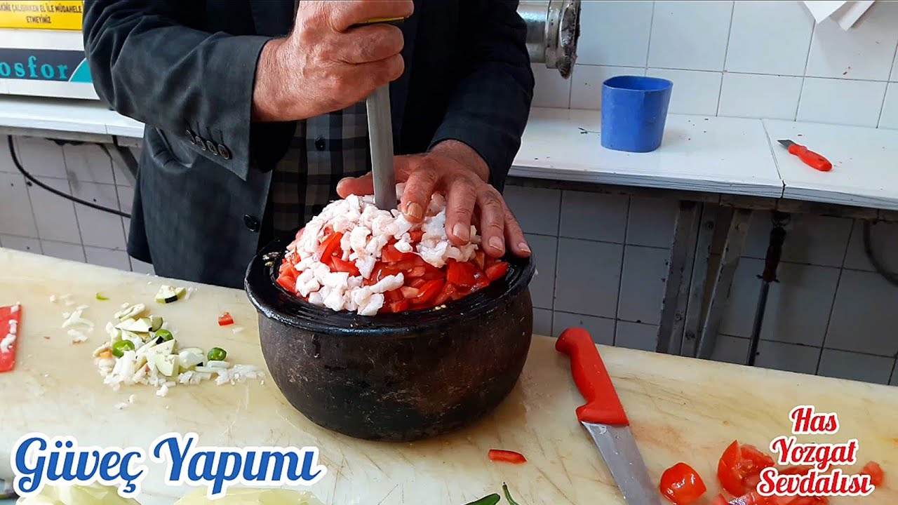 Güveç yapımı nasıl olur  Yozgat Aile Kasabı İhsan Ergin