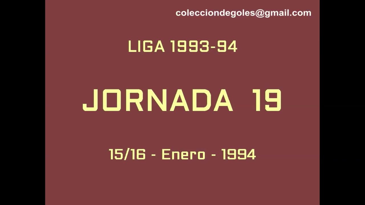 Goles Liga 1993-1994 Primera División Jornada 19
