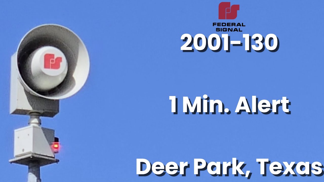 Federal Signal 2001-130 | 1 Min. Alert | Deer Park, Texas