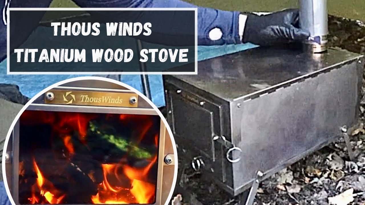 Thous Winds Wood Stove for Hot Tents | First Time Set up | Ultra Light Titanium Wood Stove Set Up