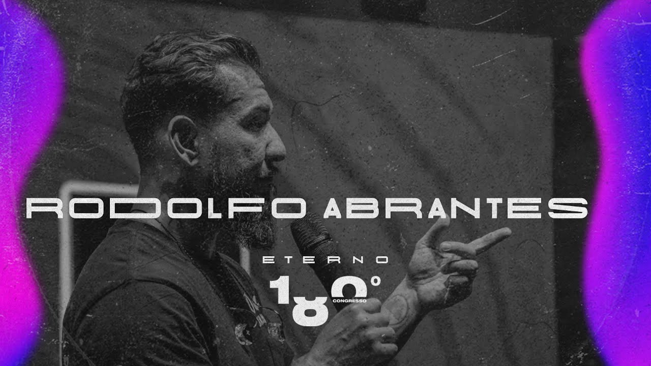 Rodolfo Abrantes - Sem Prazo de Validade! | Congresso 180 Graus 2019