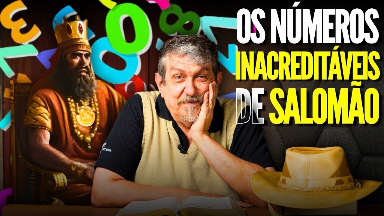 Os números inimagináveis de Salomão | Luiz Sayão