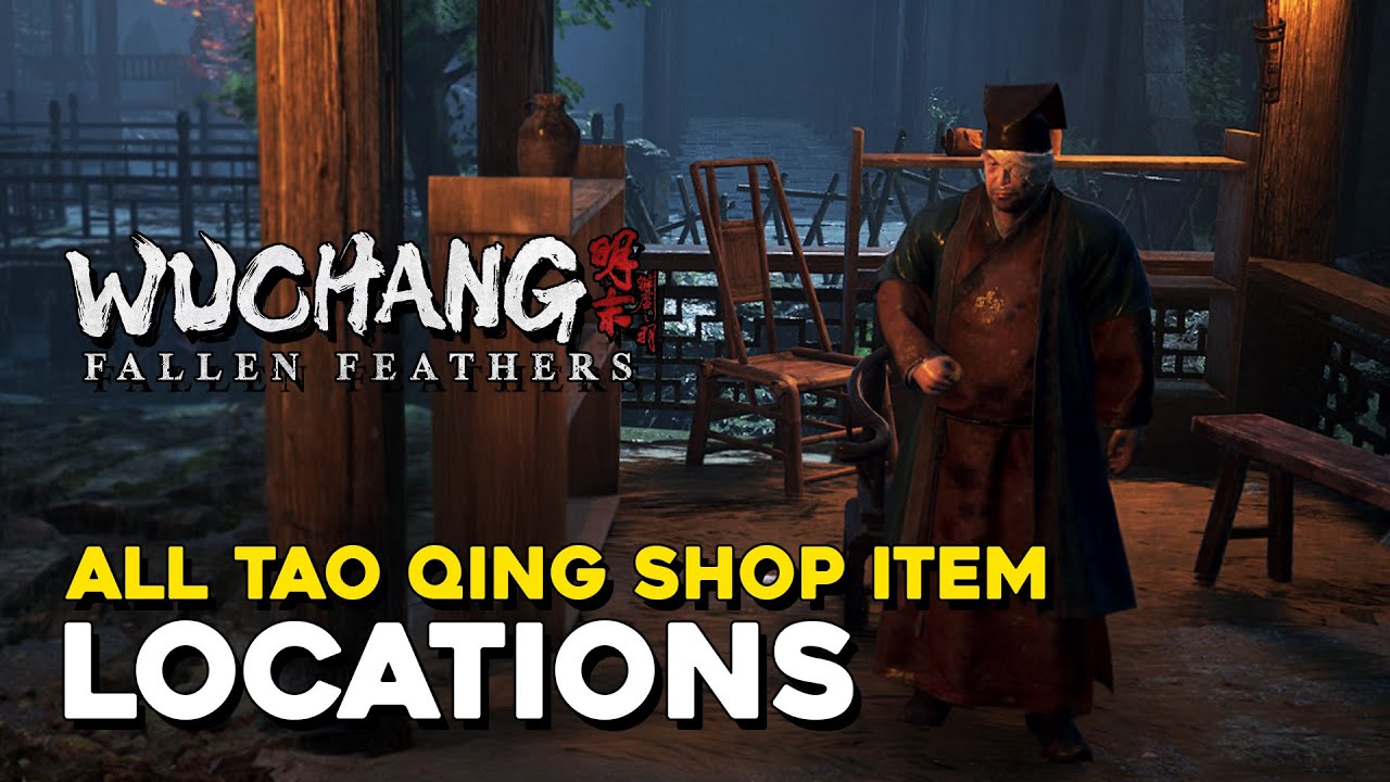 Wuchang All Tao Qing Shop Expansion Locations (Well Traveled Trophy Guide)