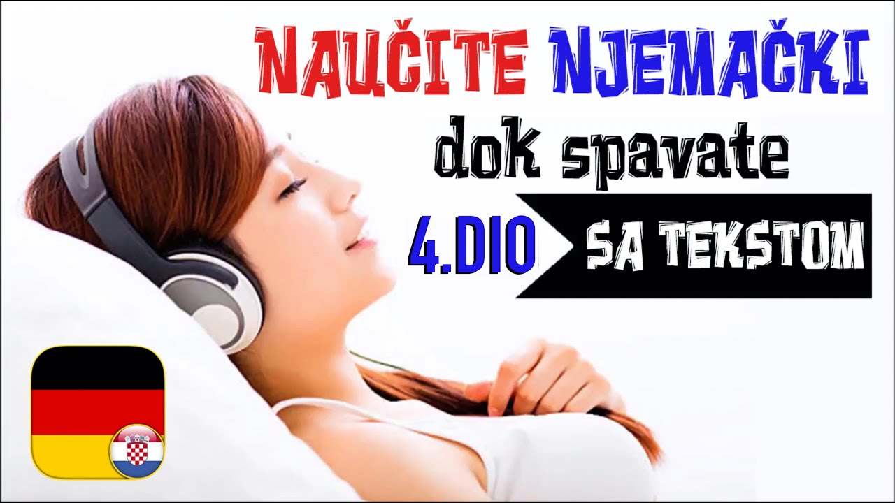 Nauči Njemački dok spava&scaron; 4. dio - sa tekstom - nauci-njemacki.com