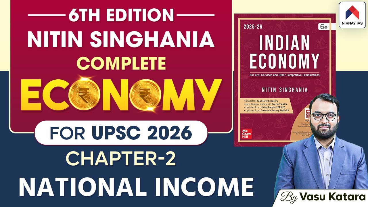 Indian Economy by Nitin Singhania | Chapter 2: National Income | By Vasu Katara | Nirnay IAS