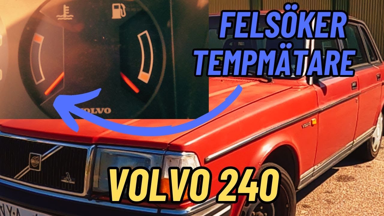 Hur man felsöker temperatur-mätaren / tempmätaren - Volvo 240