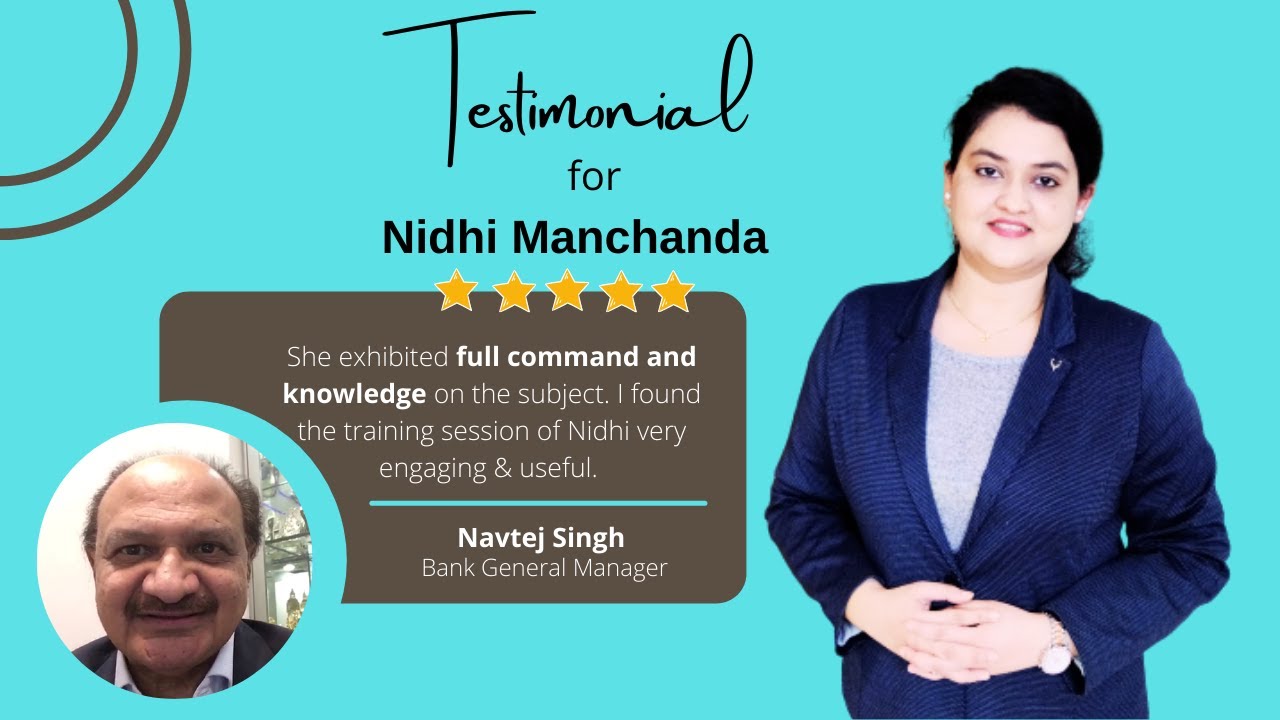 Testimonial for Nidhi Manchanda (Corporate Trainer) - By Bank General Manager