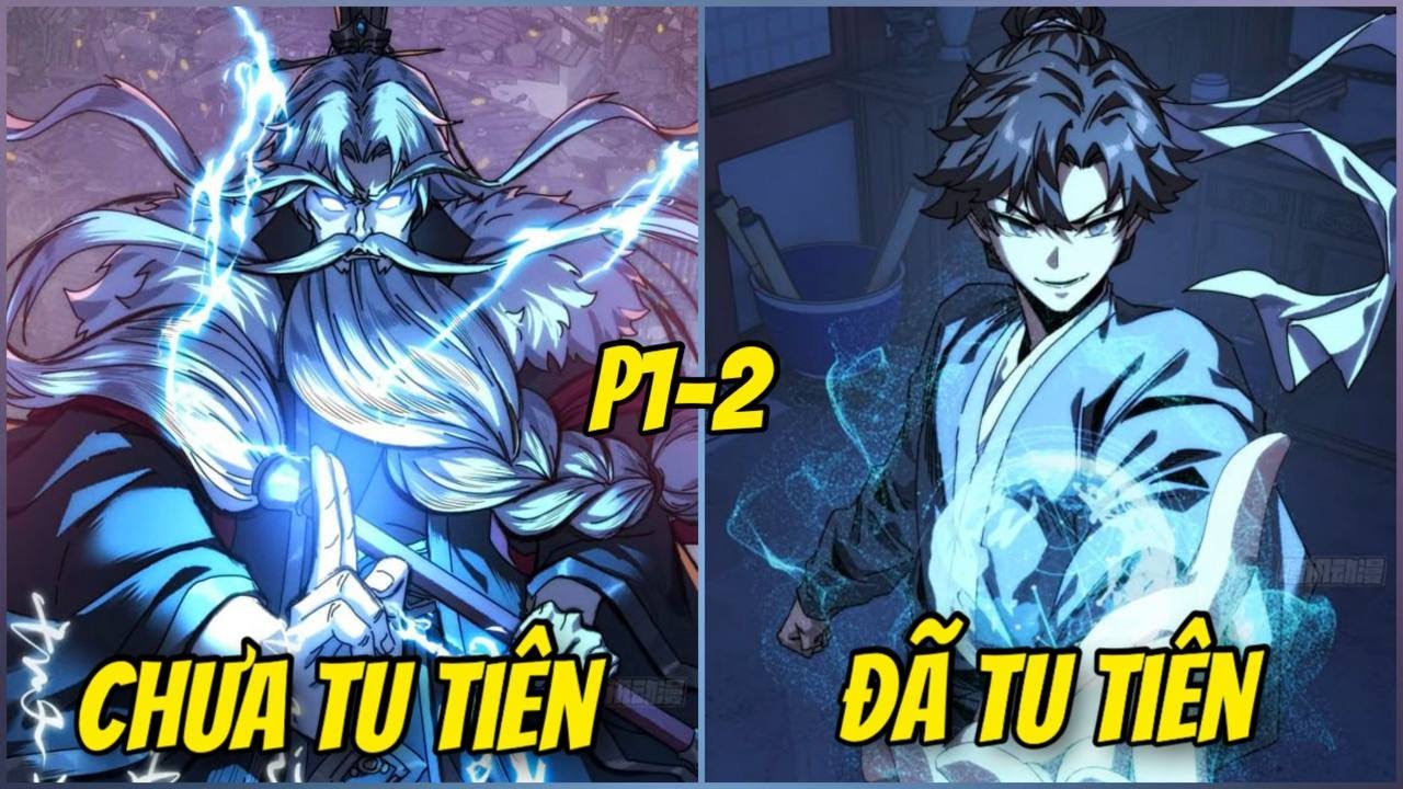 1-2 ÔNG LÃO 70 TUỔI MỚI BẮT ĐẦU TU TIÊN. TA SỞ HỮU HỆ THỐNG LUÂN HỒI TU TIÊN CẤP SSS | REVIEW TRUYỆN