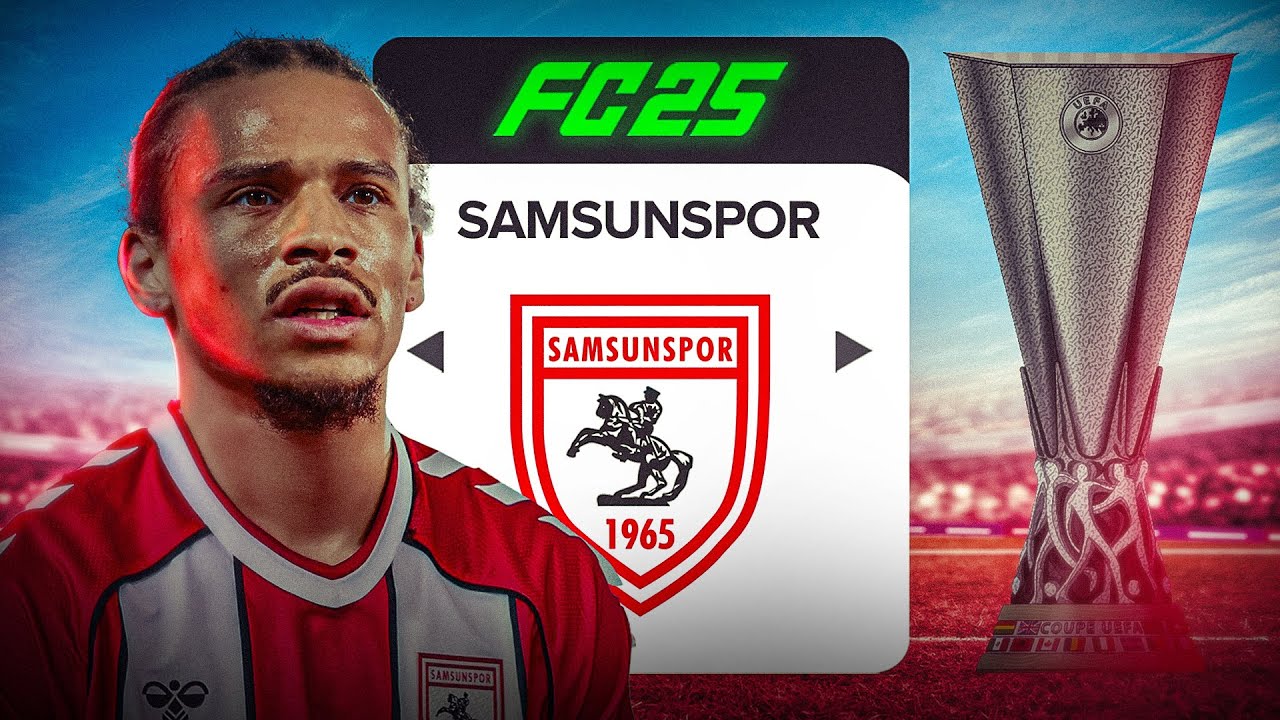 SAMSUNSPOR İLE HEDEF AVRUPA KUPASI ! EA FC 25 SAMSUNSPOR REBUİLD