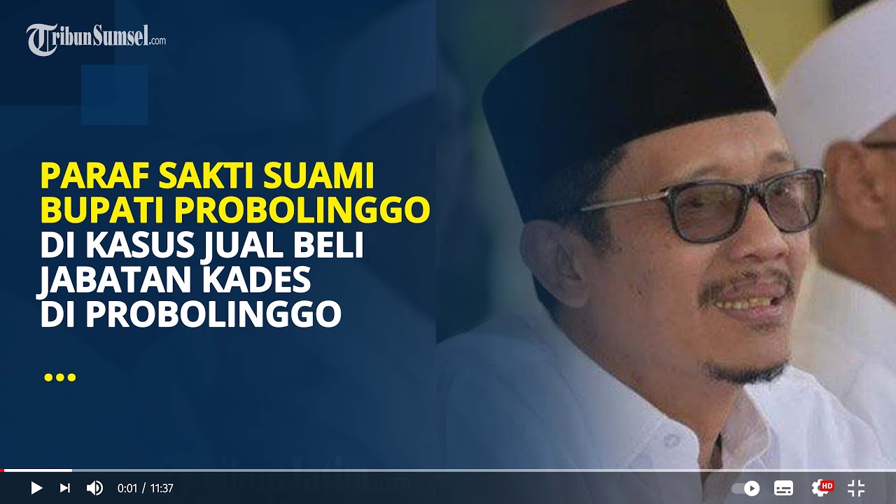 Paraf Sakti Suami Bupati Probolinggo, Hasan Aminuddin di Kasus Suap Jabatan Kades di Probolinggo