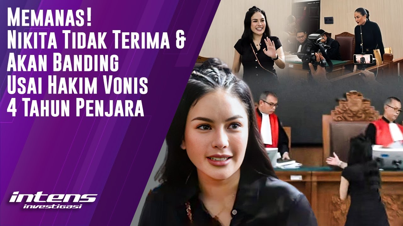 Nikita Tak Terima Usai Hakim Vonis 4 Tahun Penjara | Intens Investigasi | Eps 5898