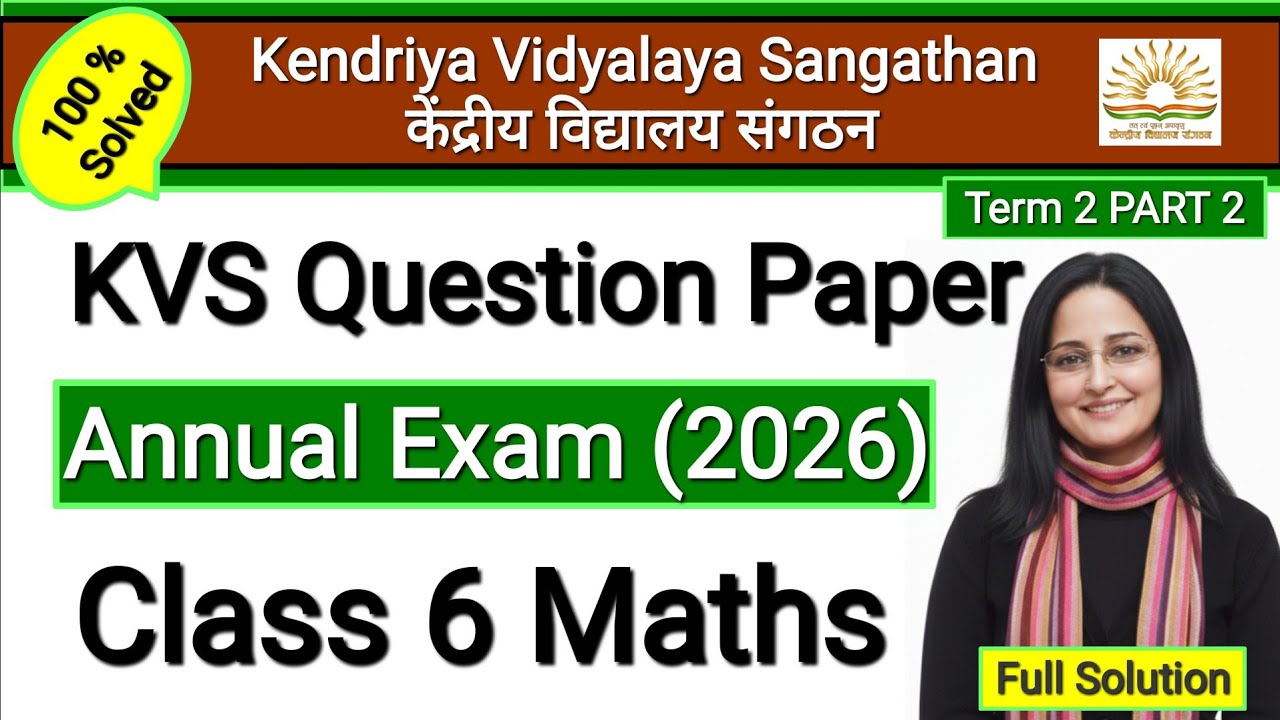 KVS Class 6 Maths | Annual Exam Paper 2026 | Pm Shri Kvs Sample Paper | Term 2 Session Ending Exam