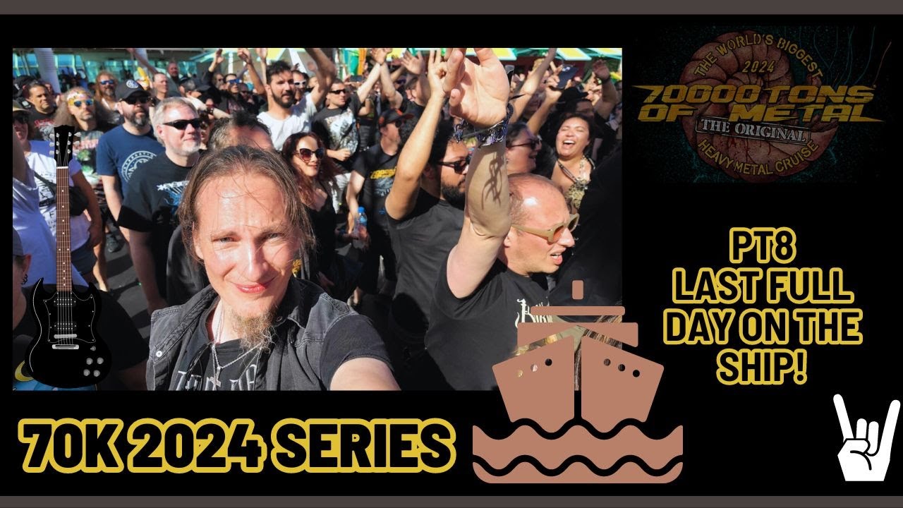 70K TONS OF METAL 2024: Pt8: Last ship day bands!