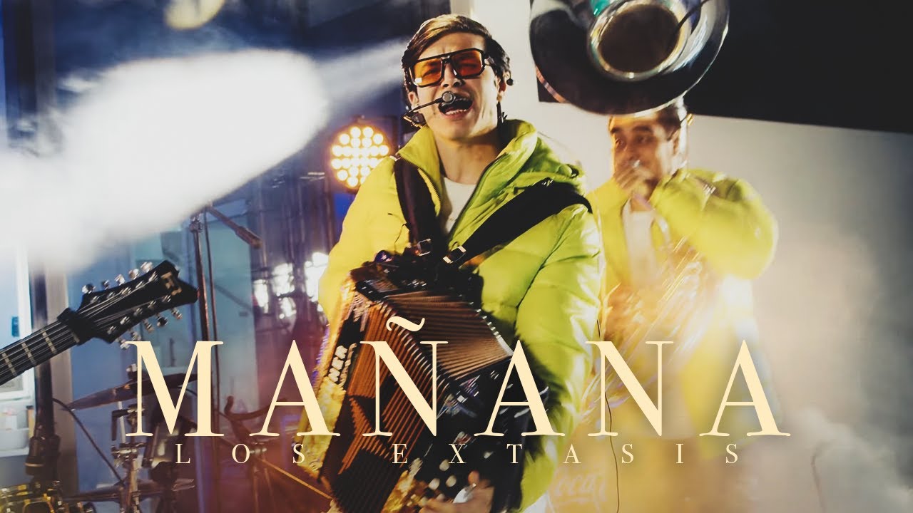 Mañana - LOS EXTASIS ( LIVE SESSION )