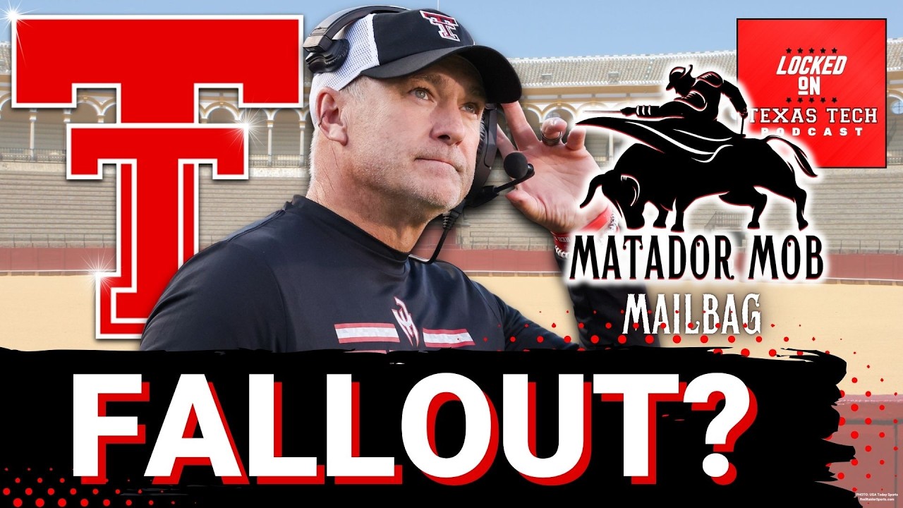 Locked On Texas Tech: Matador Mob Mailbag