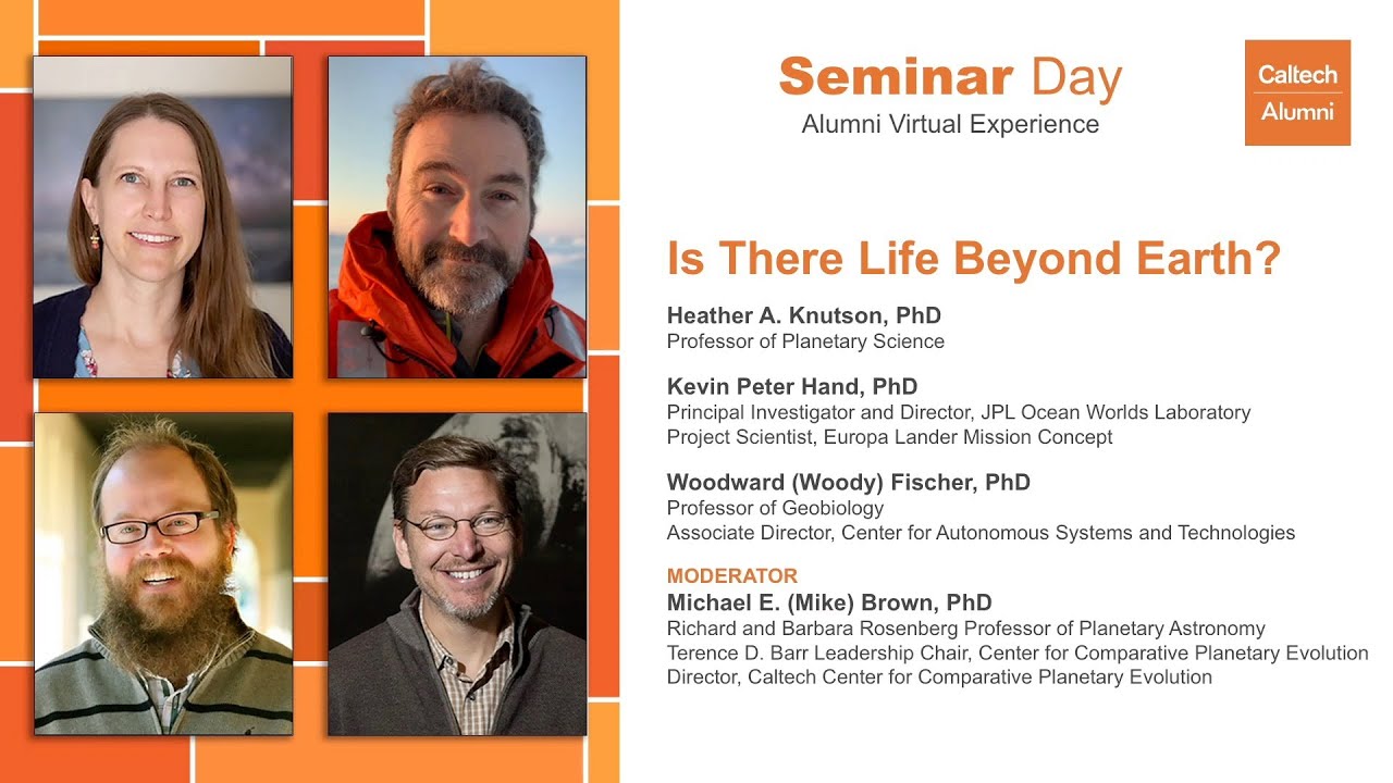 Is There Life Beyond Earth? / Seminar Day, Session IV