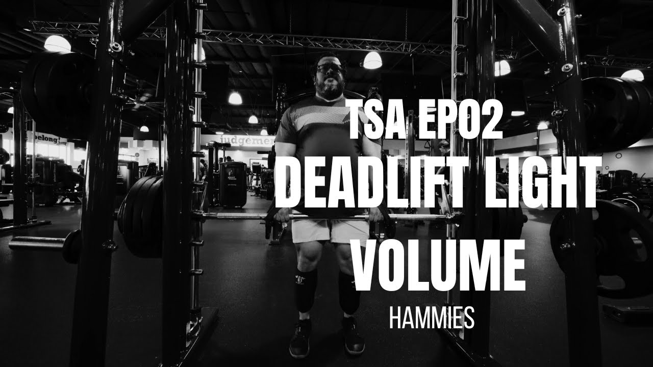 TSA Powerlifting Ep 02  Deadlift Volume at 69 Percent