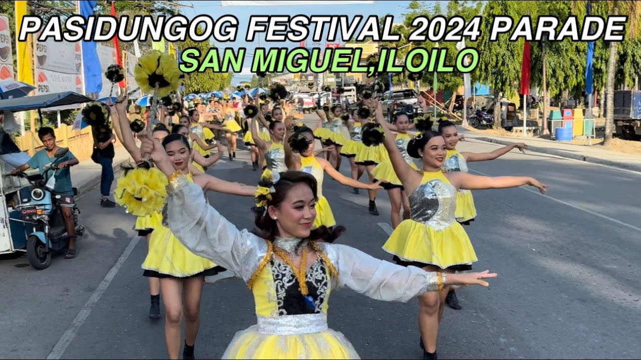 PASIDUNGOG FESTIVAL 2024 PARADE - SAN MIGUEL,ILOILO | MAY 7,2024