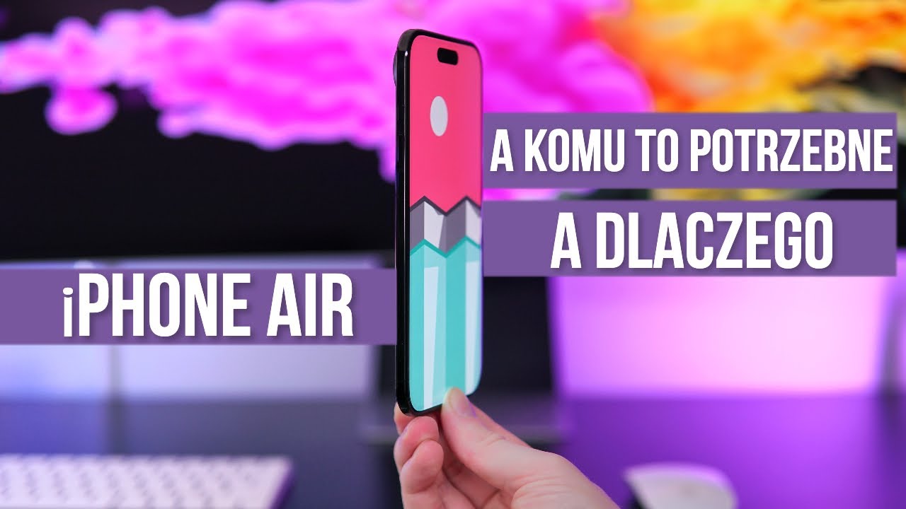 iPhone Air - Czy takie będą w PRZYSZŁOŚCI smartfony? - Opinie - Mobileo [PL]