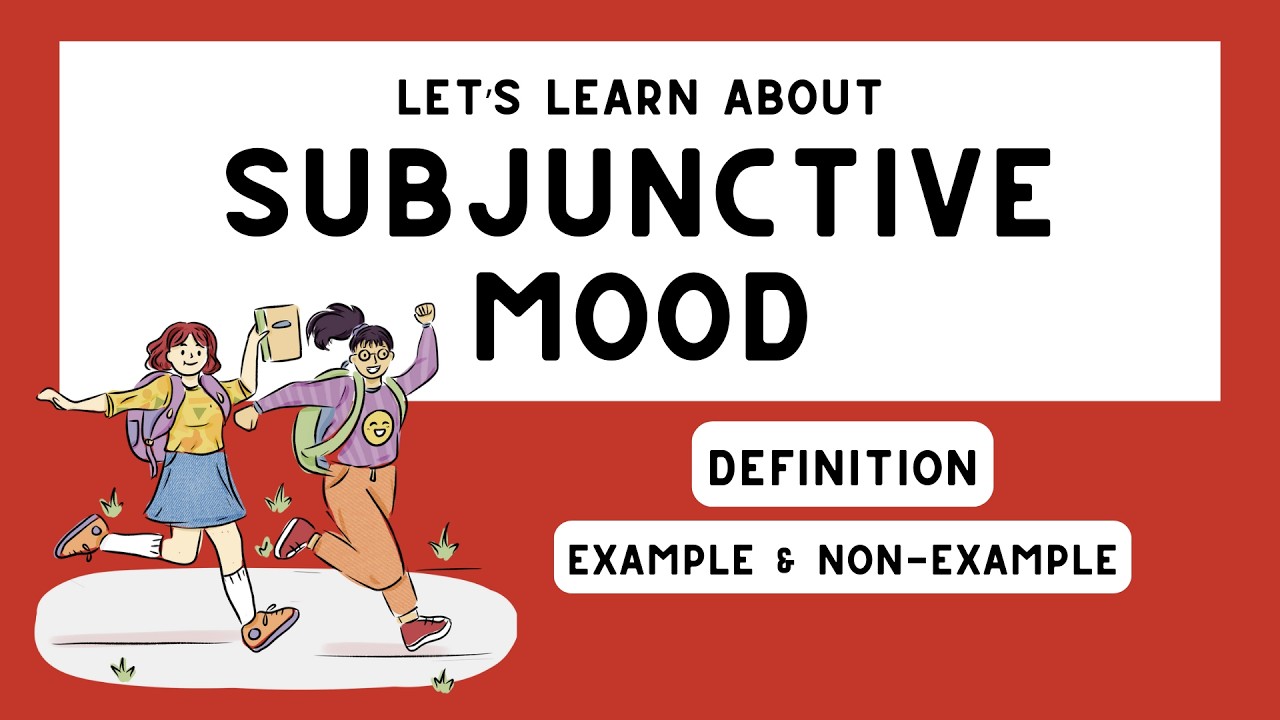 Subjunctive Mood | Verb Moods