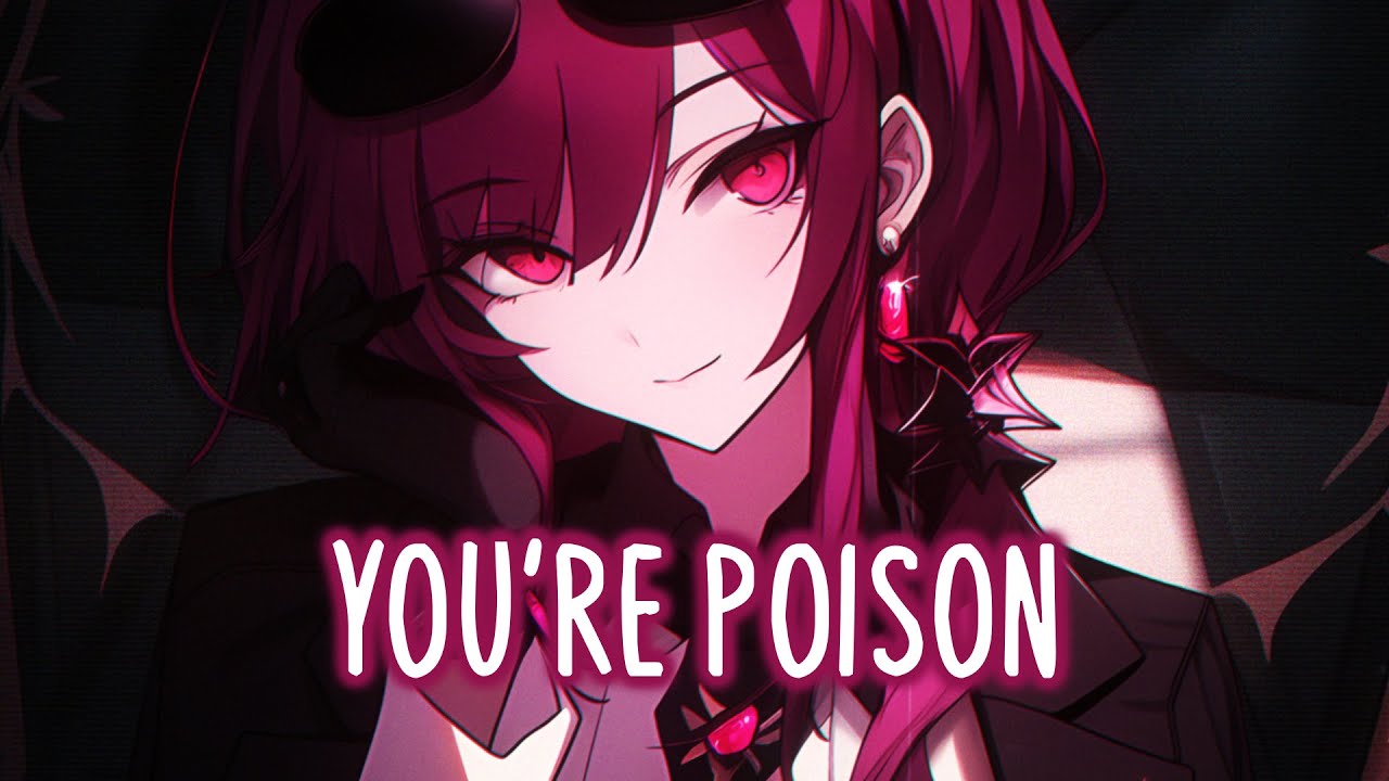 Nightcore - Poison (Lyrics)