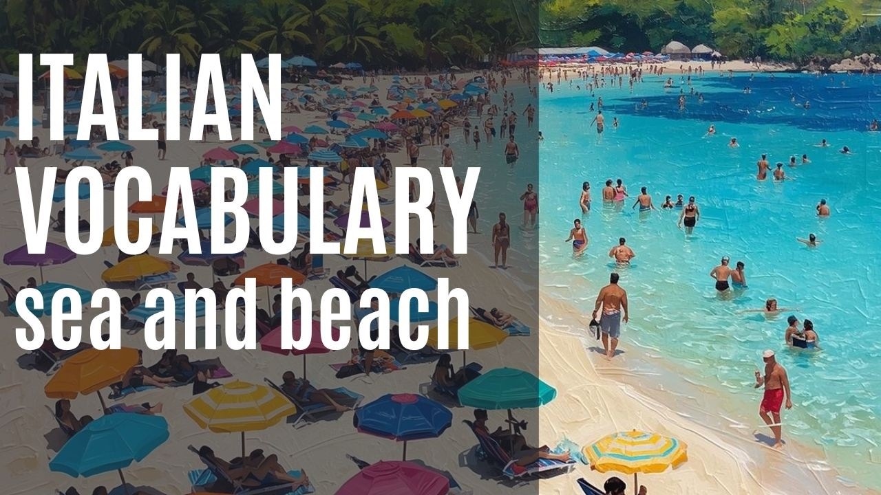 Italian Vocabulary: The Beach. Nature & Travel Italian. Vocabulaire Italien,  plage. Nature, Voyage