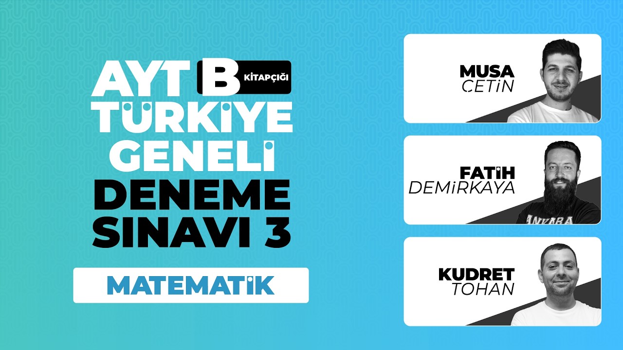 3D T&uuml;rkiye Geneli Deneme Sınavı 3 -  AYT - B Kitap&ccedil;ığı Matematik Soru &Ccedil;&ouml;z&uuml;mleri